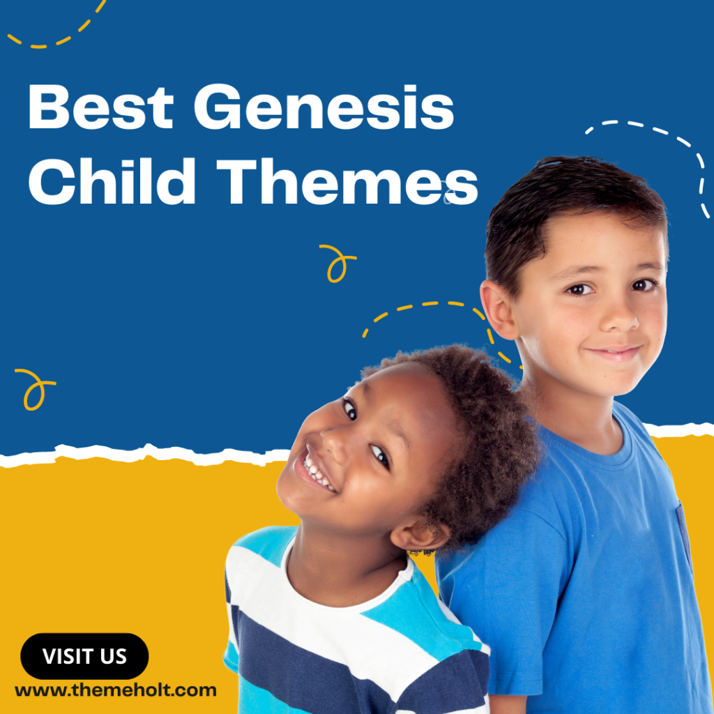 Best Child Themes for Bloggers