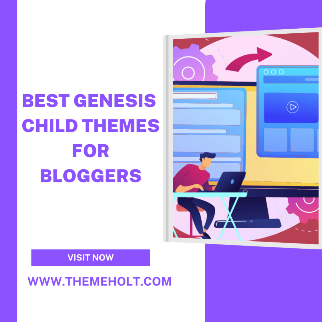 Best Genesis Child Themes for Bloggers